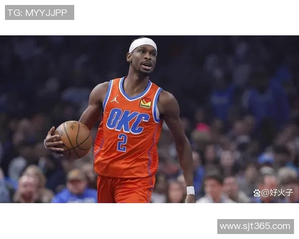 谢伊吉尔杰斯亚历山大如何引领球队迈向新辉煌的篮球之路